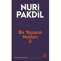 Bir Yazarın Notları II - Nuri Pakdil - Ketebe Yayınları