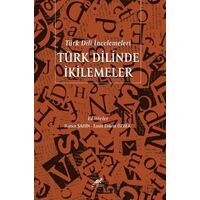 Türk Dilinde İkilemeler - Kolektif - Paradigma Akademi Yayınları