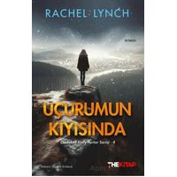 Uçurumun Kıyısında - Rachel Lynch - The Kitap