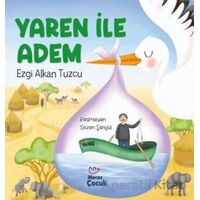 Yaren İle Adem - Ezgi Alkan Tuzcu - Mecaz Çocuk