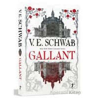Gallant - V. E. Schwab - Artemis Yayınları