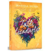 Tatlı Tesadüfler - Marissa Meyer - Artemis Yayınları