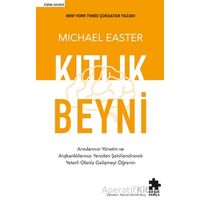 Kıtlık Beyni - Michael Easter - Eksik Parça Yayınları