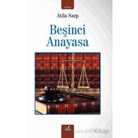 Beşinci Anayasa - Atila Sarp - İzan Yayıncılık