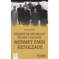 Türkiyede Bir Millet ve Hak Yolcusu : Mehmet Emin Rasulzade - Dilgam Ahmed - Post Yayınevi
