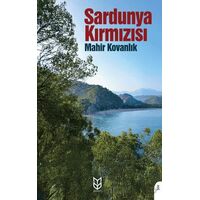Sardunya Kırmızısı - Mahir Kovanlık - Dorlion Yayınları