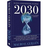 2030 Bu Dünya ve Onun Kuralları Sona Eriyor - Mauro F. Guillen - Nepal Kitap