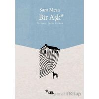 Bir Aşk - Sara Mesa - Sel Yayıncılık