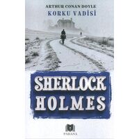 Korku Vadisi - Sherlock Holmes - Sir Arthur Conan Doyle - Parana Yayınları