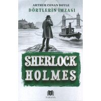 Dörtlerin İmzası - Sherlock Holmes - Sir Arthur Conan Doyle - Parana Yayınları