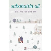 Seçme Eserler - Sebahattin Ali - Sabahattin Ali - Panama Yayıncılık