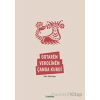 Gotarên Vekolînên Çanda Kurdî - Zülküf Ergün - Nubihar Yayınları