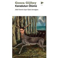 Karadutun Ölümü - Gonca Gülbey - Alakarga Sanat Yayınları