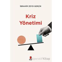 Kriz Yönetimi - İbrahim Zeyd Gerçik - Kapı Yayınları