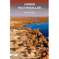 Lopnur Halk Masalları - Hamiyet Özer - Bengü Yayınları