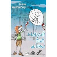 Haydi Tut Elimi - Ayşen Göreleli - Kekeme Yayınları