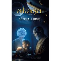 Akaşa - Seyit Ali Oruç - Çimke Yayınevi