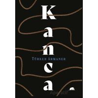 Kanca - Türker Armaner - Kolektif Kitap