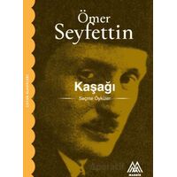 Kaşağı - Ömer Seyfettin - Marsis Yayınları