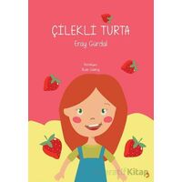 Çilekli Turta - Eray Gürdal - Cinius Yayınları