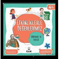 Etkinliklerle Değerlerimiz - Dünyamız ve Ekoloji - Ayşen Oy - Floki Çocuk