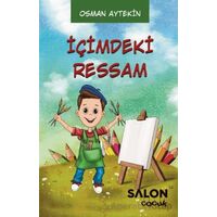 İçimdeki Ressam - Osman Aytekin - Salon Yayınları - Çocuk