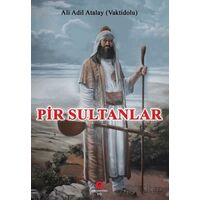 Pir Sultanlar - Ali Adil Atalay Vaktidolu - Can Yayınları (Ali Adil Atalay)