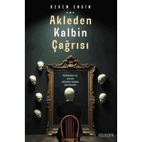 Akleden Kalbin Çağrısı - Kerem Engin - Yüzleşme Yayınları