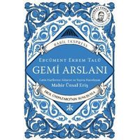 Gemi Arslanı - Ercüment Ekrem Talu - Kafka Kitap