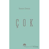 Çok - İhsan Deniz - Mevsimler Kitap