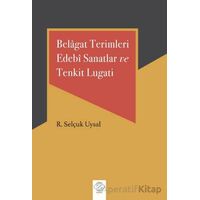 Belagat Terimleri Edebi Sanatlar ve Tenkit Lugati - R. Selçuk Uysal - Post Yayınevi