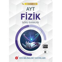 AYT Çizgi Üstü Serisi Fizik Soru Bankası Fen Bilimleri Yayınları