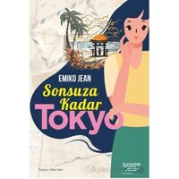 Sonsuza Kadar Tokyo - Emiko Jean - İlksatır Yayınevi