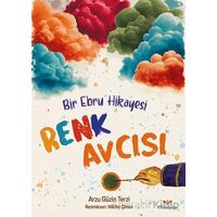 Renk Avcısı - Arzu Güzin Terzi - Mosquito Yayınları