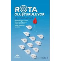 Rota Oluşturuluyor - Mustafa Said Yıldız - Mosquito Yayınları