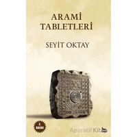 Arami Tabletleri - Seyit Oktay - Ceylan Yayınları