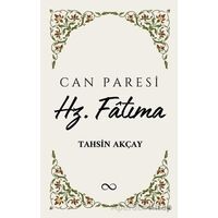 Hz. Fatıma - Tahsin Akçay - Bengisu Yayınları