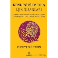 Kendini Bilme’nin Işık İnsanları - Cüneyt Gültakın - Hermes Yayınları