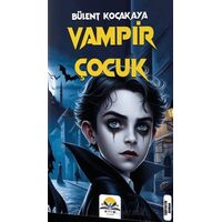 Vampir Çocuk - Bülent Kocakaya - Ritim Plus Yayınları