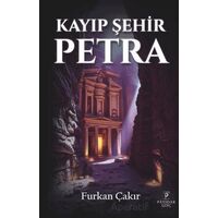 Kayıp Şehir Petra - Furkan Çakır - Payidar Genç