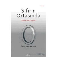Sıfırın Ortasında - Ömer Boratav - Armoni Yayıncılık