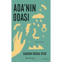 Adanın Odası - Sharon Dodua Otoo - Serenad Yayınevi