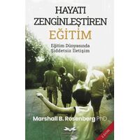 Hayatı Zenginleştiren Eğitim - Marshall B. Rosenberg - Remzi Kitabevi