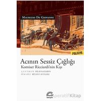 Acının Sessiz Çığlığı - Maurizio De Giovanni - İletişim Yayınevi