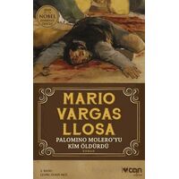 Palomino Molero’yu Kim Öldürdü - Mario Vargas Llosa - Can Yayınları