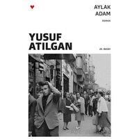 Aylak Adam - Yusuf Atılgan - Can Yayınları