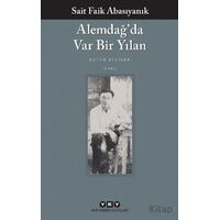 Alemdağ’da Var Bir Yılan - Sait Faik Abasıyanık - Yapı Kredi Yayınları