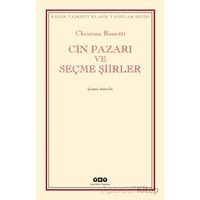 Cin Pazarı ve Seçme Şiirler - Christina Rossetti - Yapı Kredi Yayınları