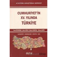 Cumhuriyetin 15. Yılında Türkiye Cilt 4 - Murat Karataş - Atatürk Araştırma Merkezi