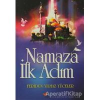 Namaza İlk Adım - Feridun Yılmaz Yüceler - Alperen Yayınları